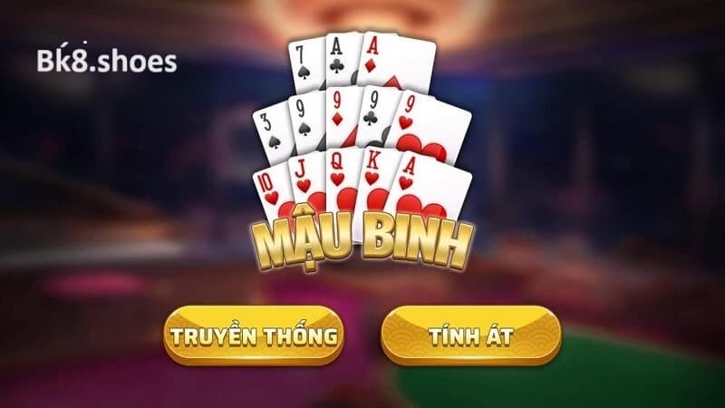 Khái niệm về Game bài Mậu Binh Bk8